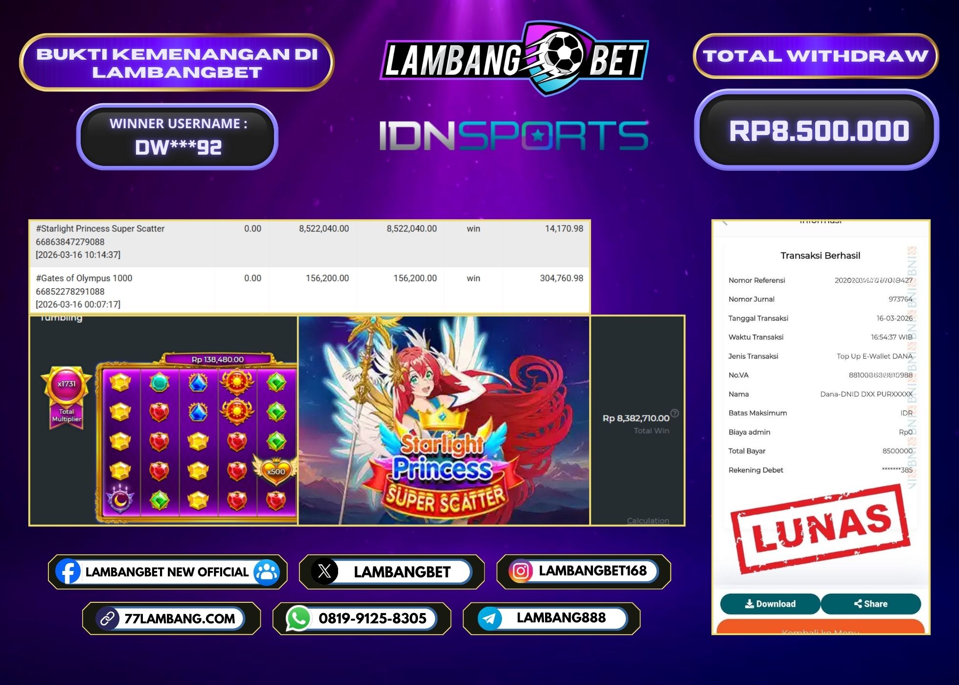 LAMBANGBET [16 MARET 2025] JACKPOT SLOT Starlight Princess Super Scatter "Rp8.500.000" LUNAS